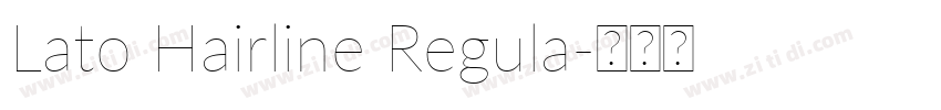 Lato Hairline Regula字体转换
